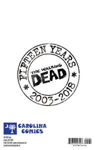 Walking Dead 15th Anniversary #1 reprint - Carolina Comics Exclusive